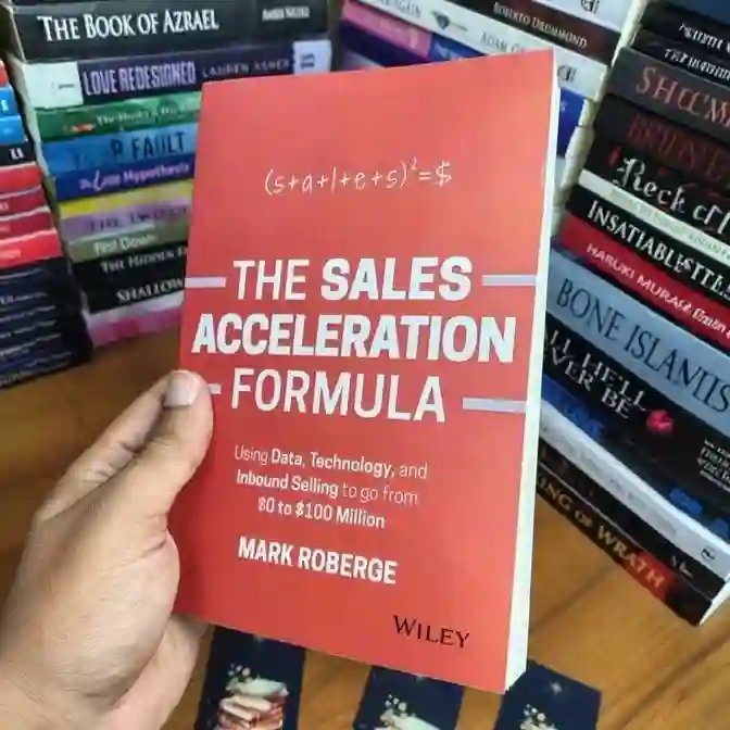 The Sales Acceleration Formula by Mark Roberge